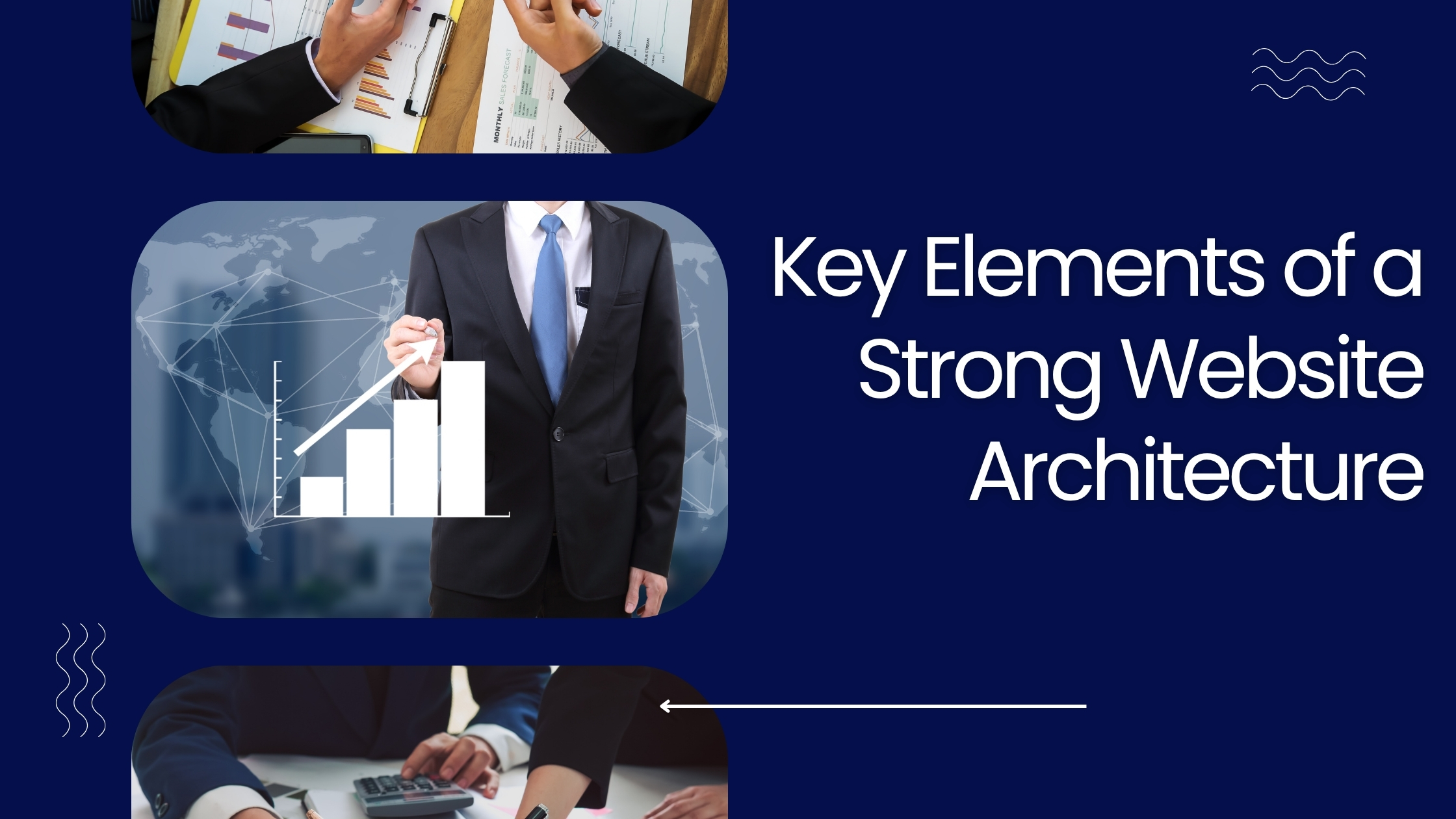 Key Elements of a Strong Website Architecture