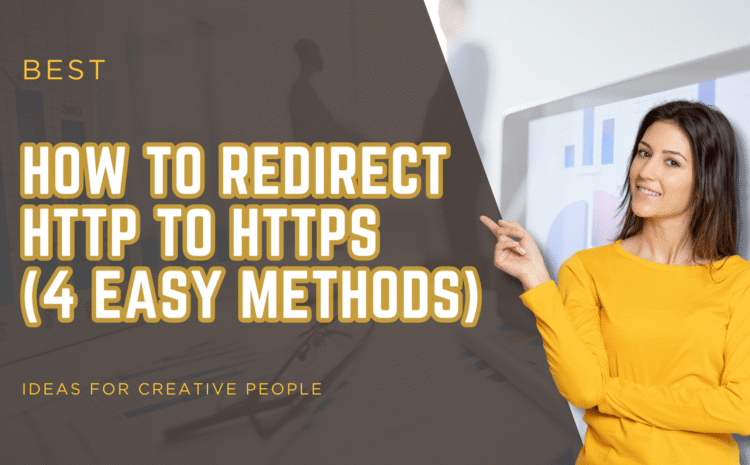  Secure Your Site: How to Redirect HTTP to HTTPS in 4 Easy Steps