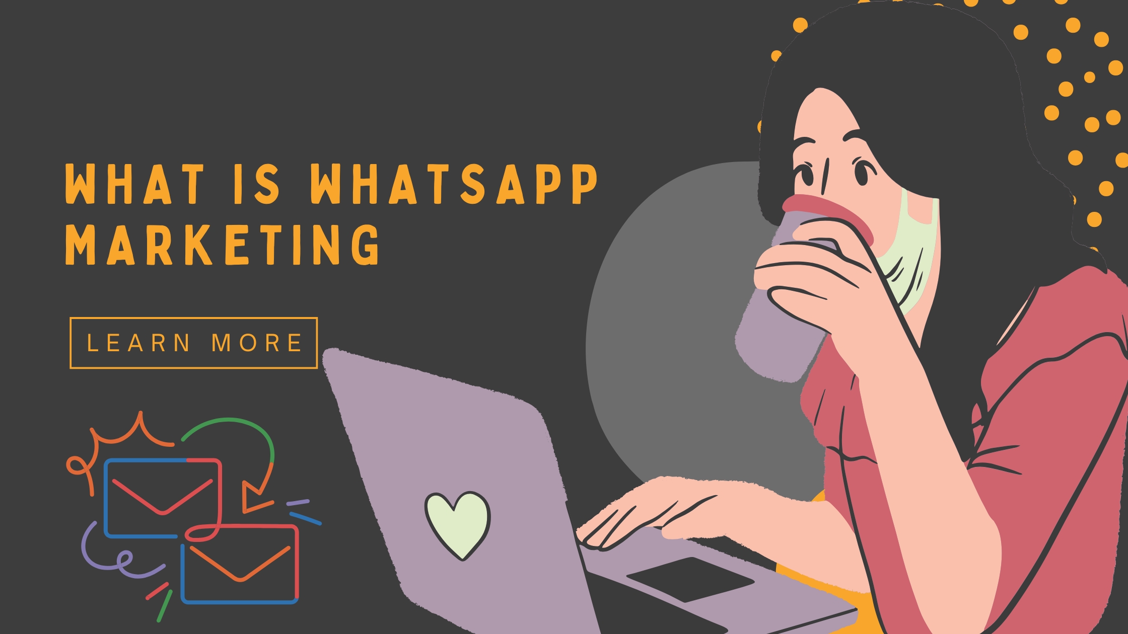 What is WhatsApp Marketing