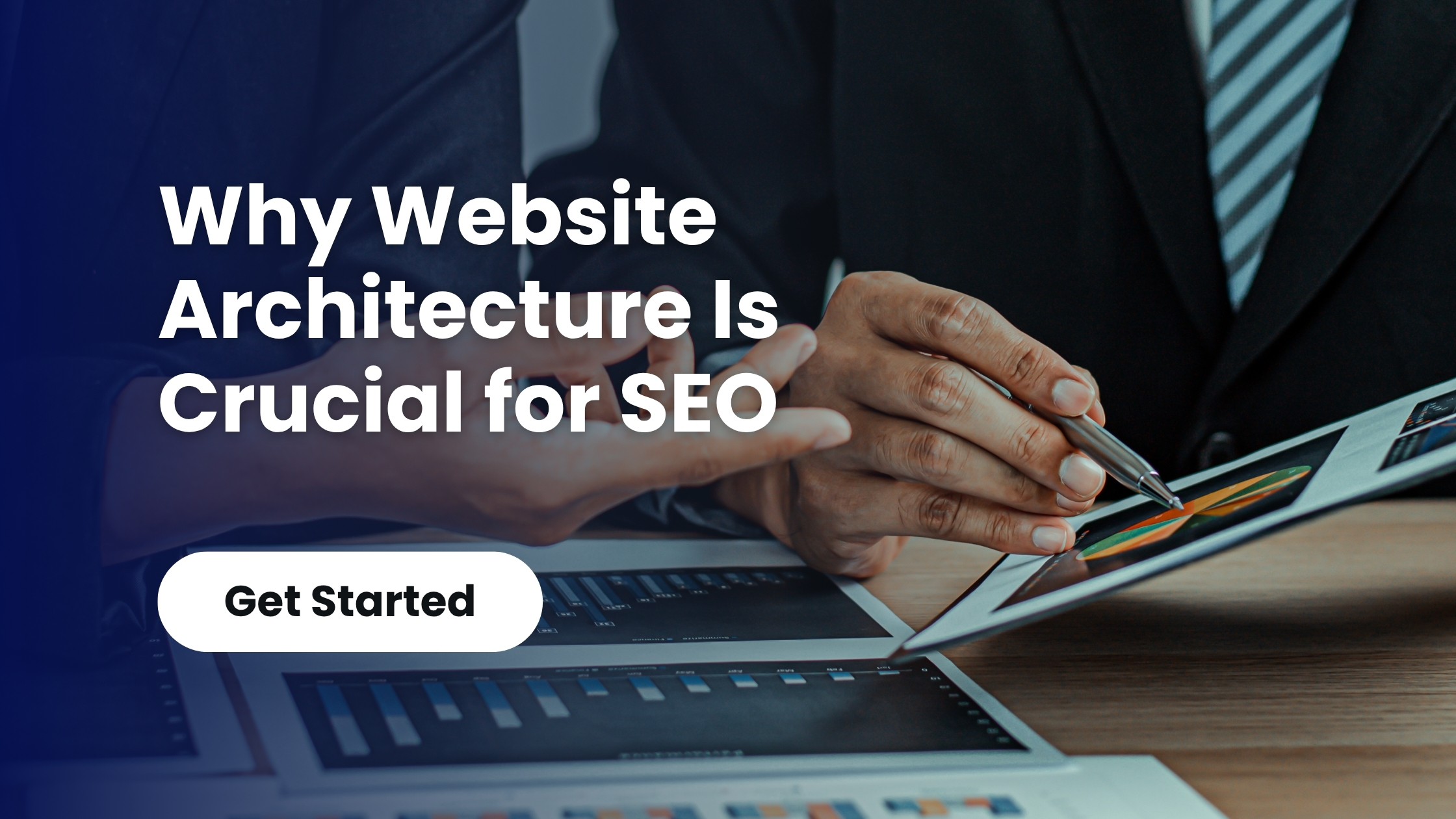 Why Website Architecture Is Crucial for SEO