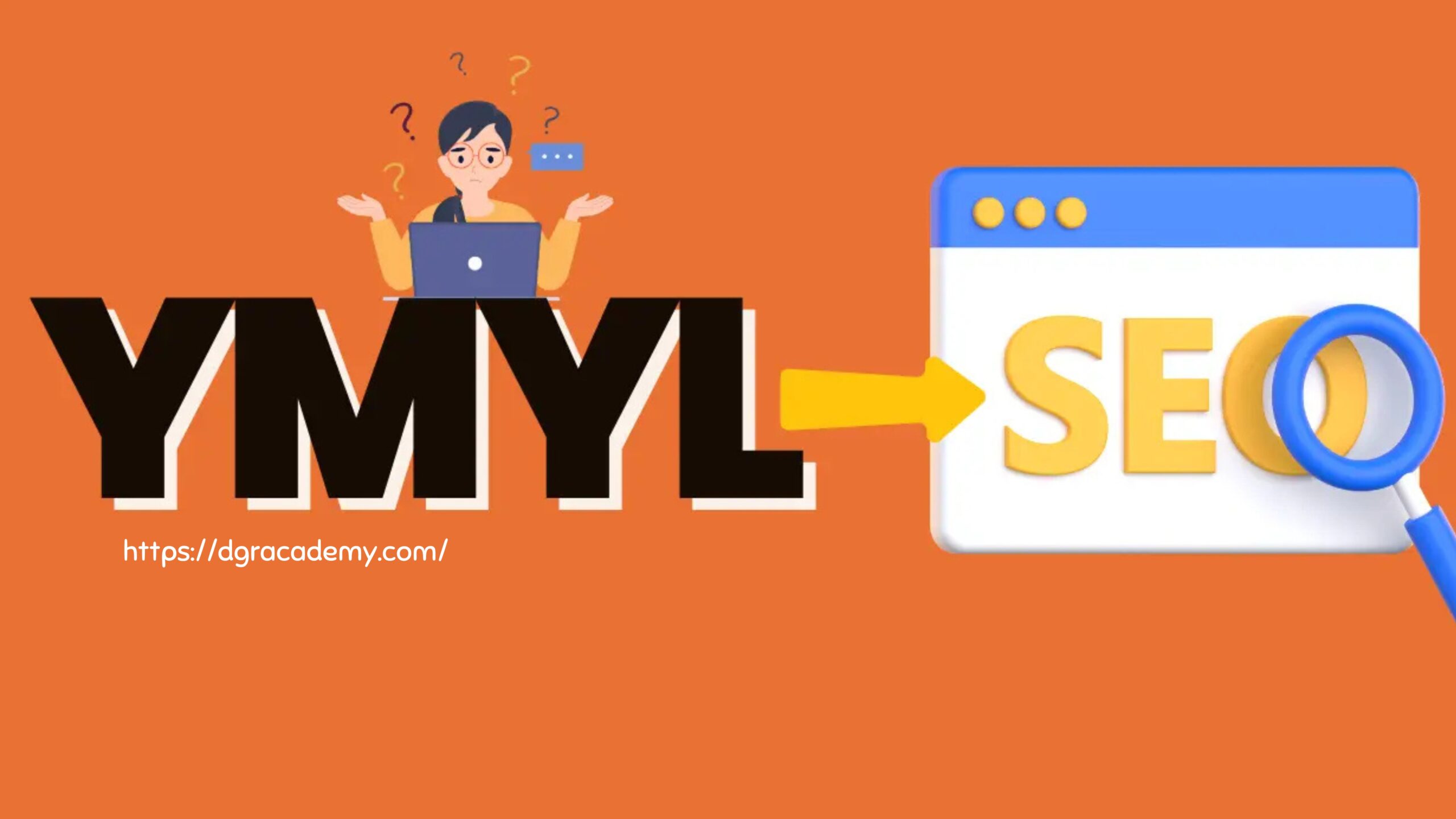 What Does YMYL Mean and Why It Matters for SEO